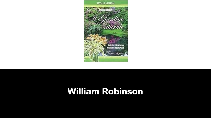 libri di William Robinson