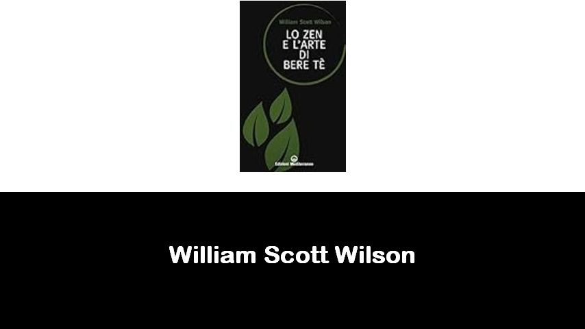 libri di William Scott Wilson