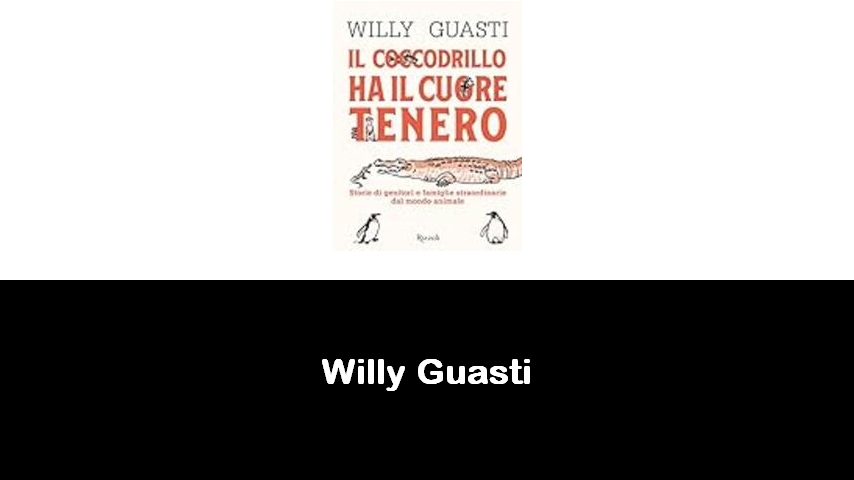 libri di Willy Guasti