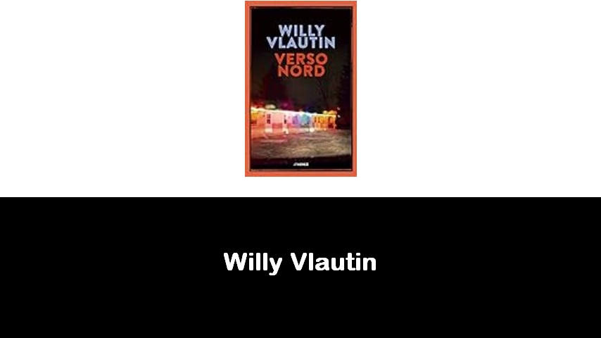 libri di Willy Vlautin