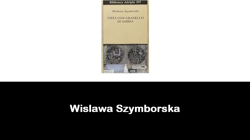 libri di Wislawa Szymborska