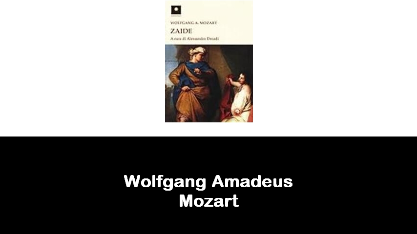 libri di Wolfgang Amadeus Mozart