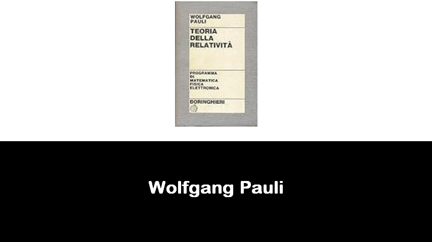 libri di Wolfgang Pauli