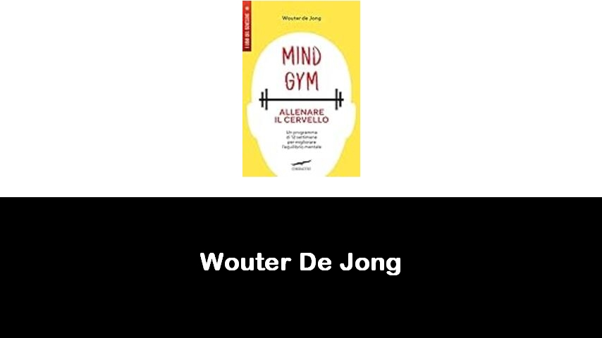 libri di Wouter De Jong