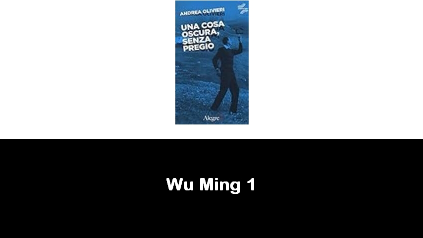 libri di Wu Ming 1