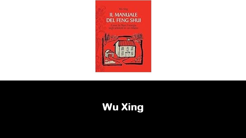 libri di Wu Xing