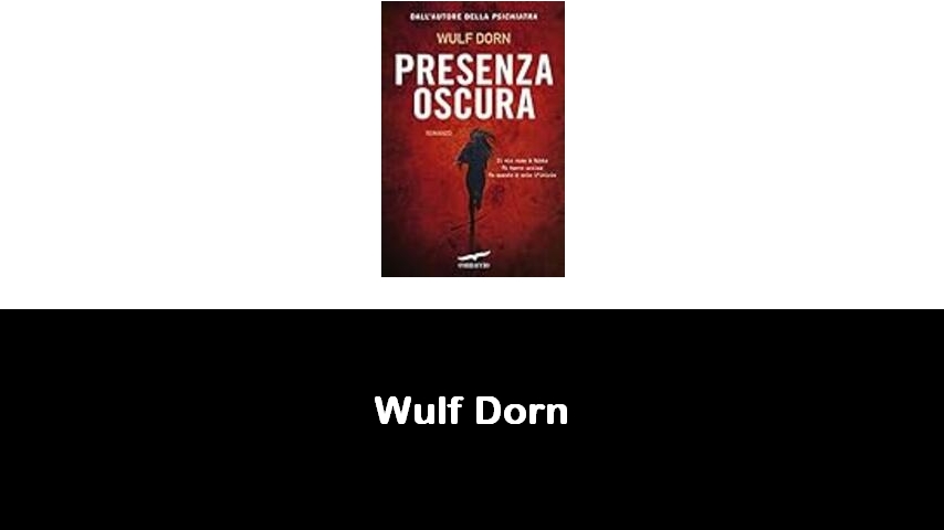 libri di Wulf Dorn