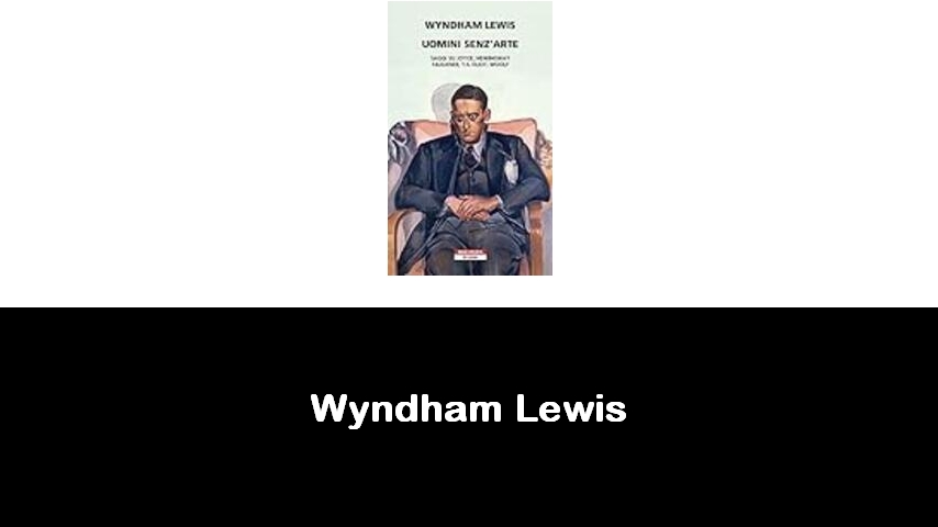 libri di Wyndham Lewis