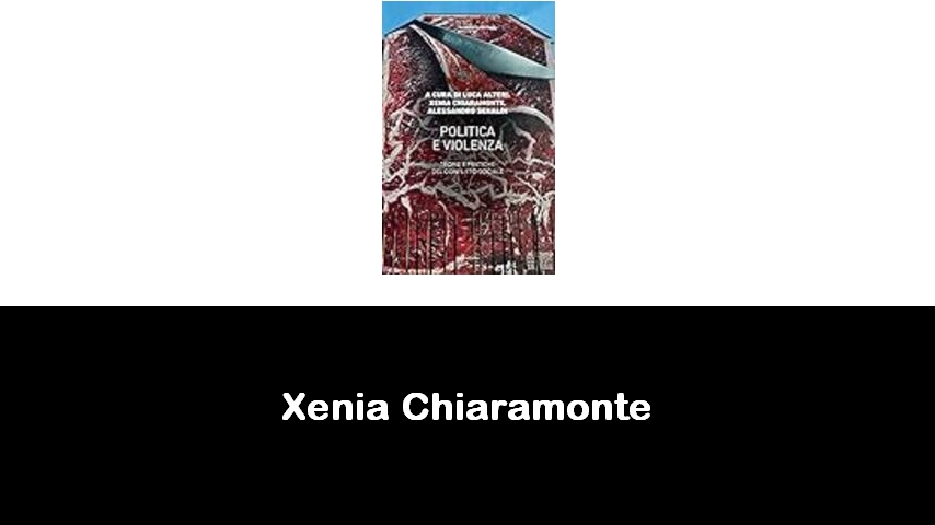 libri di Xenia Chiaramonte