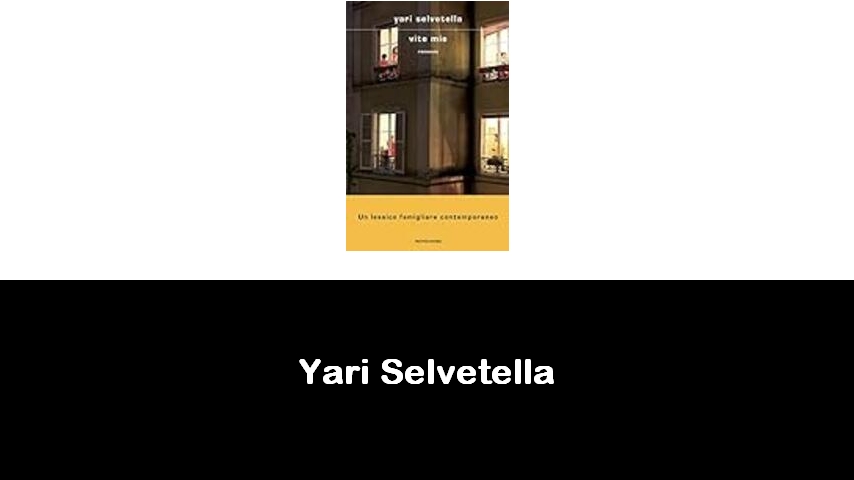 libri di Yari Selvetella