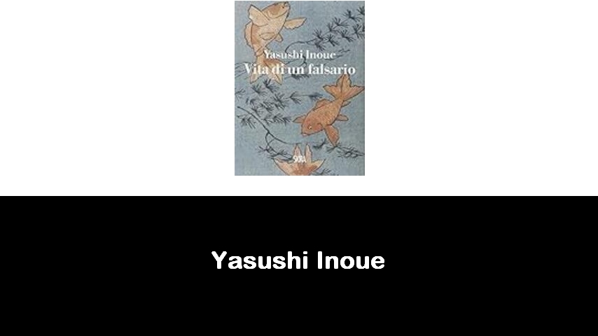 libri di Yasushi Inoue