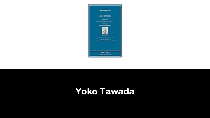 libri di Yoko Tawada