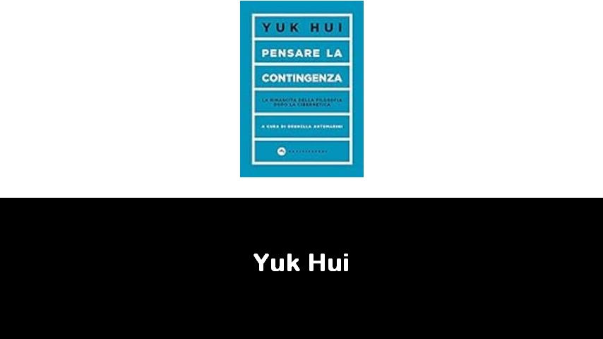 libri di Yuk Hui