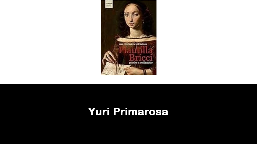 libri di Yuri Primarosa