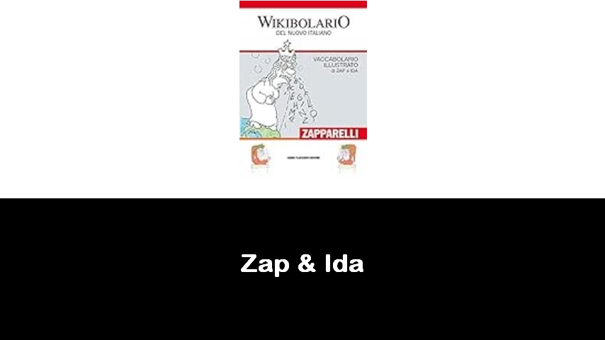 libri di Zap & Ida