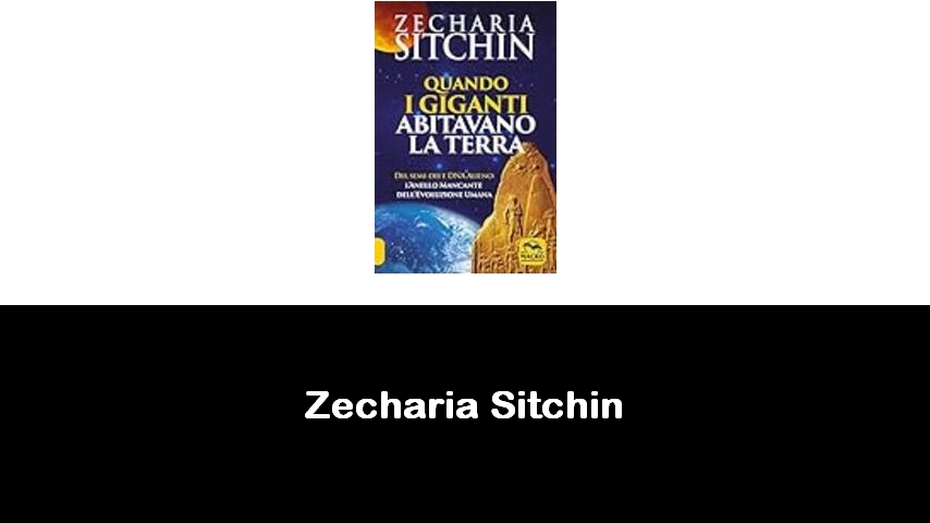 libri di Zecharia Sitchin