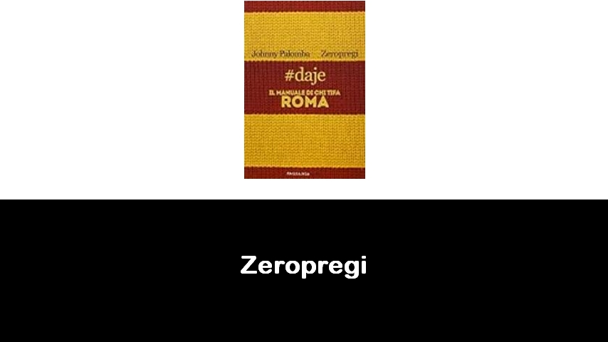 libri di Zeropregi