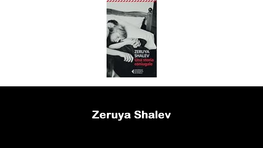 libri di Zeruya Shalev