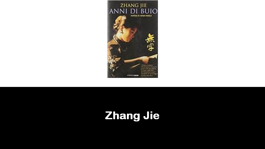 libri di Zhang Jie