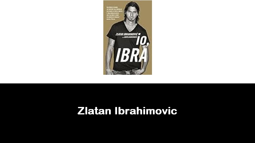 libri di Zlatan Ibrahimovic