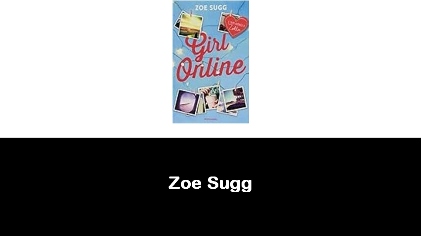 libri di Zoe Sugg