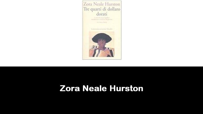 libri di Zora Neale Hurston