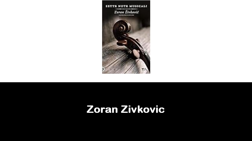 libri di Zoran Zivkovic