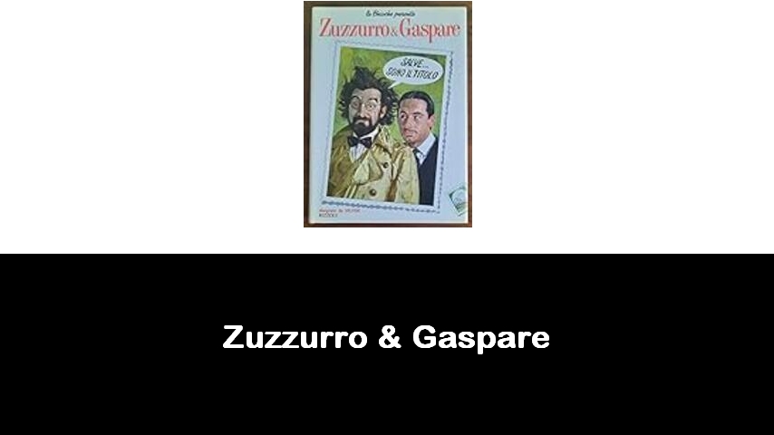 libri di Zuzzurro & Gaspare